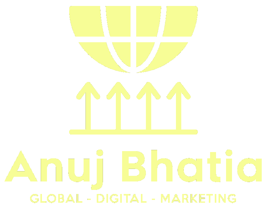 Anuj Bhatia – Global Digital Marketing
